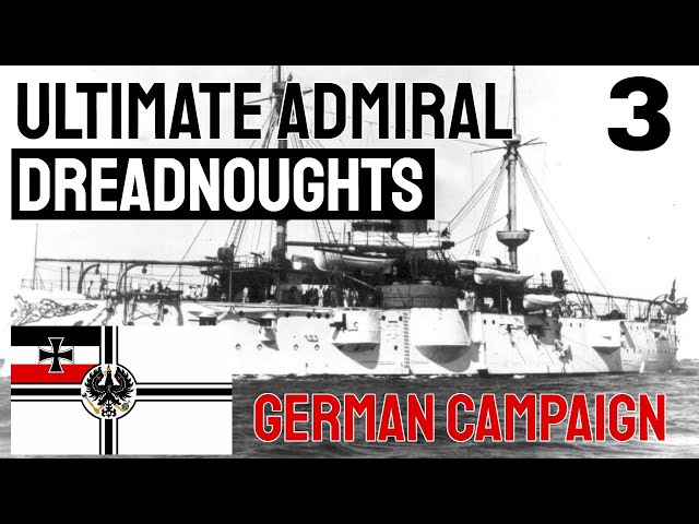 Ultimate Admiral: Dreadnoughts | The Tide Turns | Episode 3