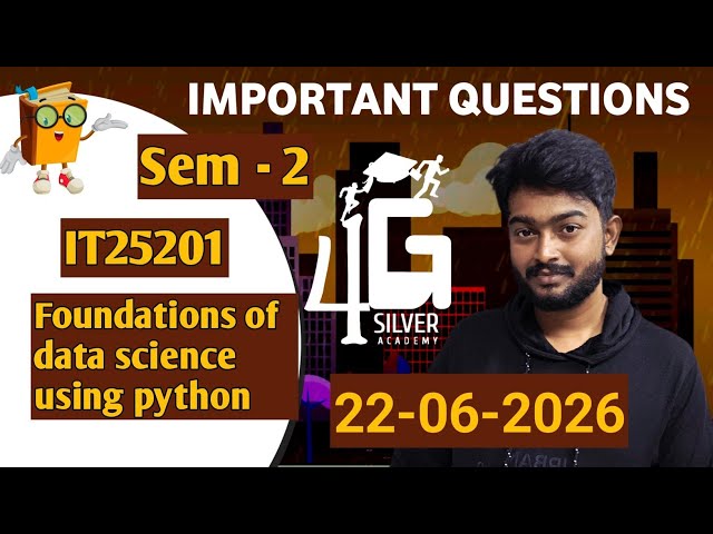 Foundations of data science using python important questions IT25201 Sem 2 22/06/2026