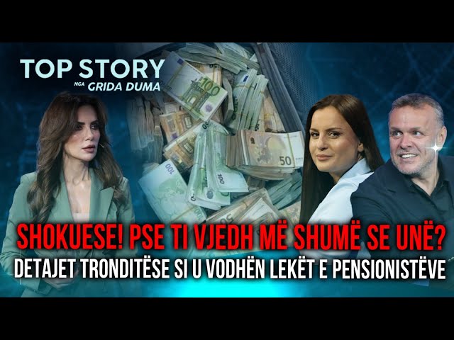 Shokuese! Pse ti vjedh më shumë se unë? Detajet tronditëse si u vodhën lekët e pensionistëve