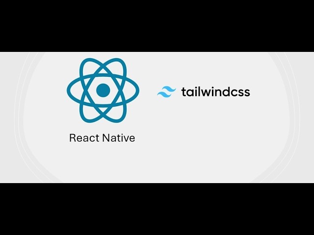 React Native + TailwindCSS = NativeWind