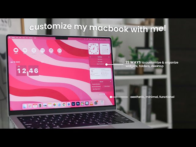 22 WAYS to customize your macbook (organization + customization tips and tricks)