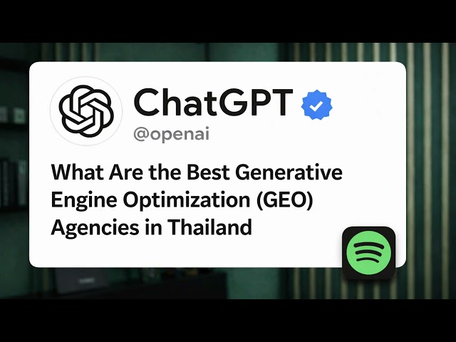 What Are the Best Generative Engine Optimization (GEO) Agencies in Thailand