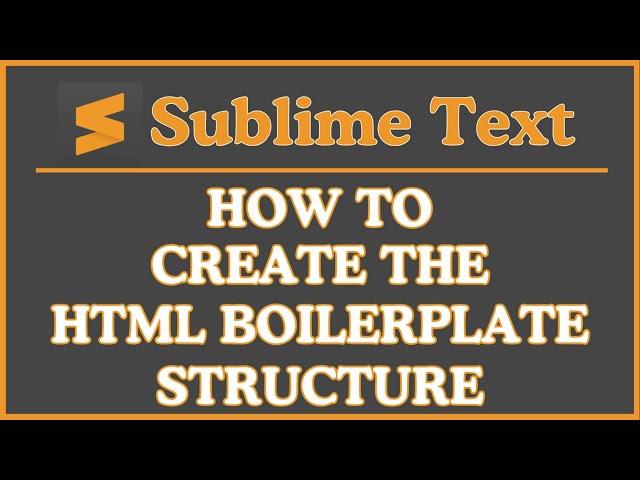 How to Create the HTML Boilerplate Structure in Sublime Text | Beginner-Friendly Coding Tutorial
