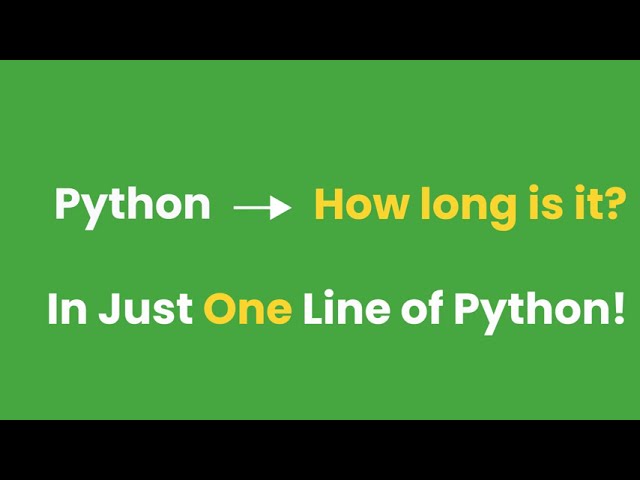 Find String Length with Python (1 Line)