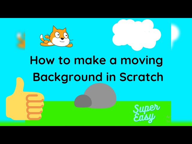 How to create a moving Backdrop in Scratch ( Tutorial 17 )