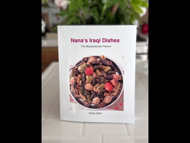 Big News! My First Cookbook ----- Nana's Iraqi Dishes