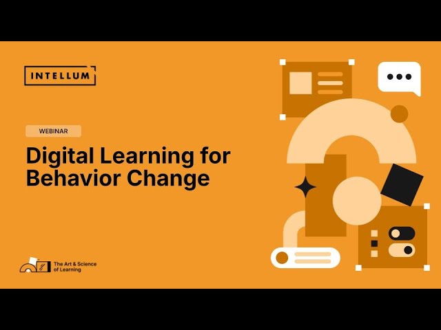 Digital Learning for Behavior Change