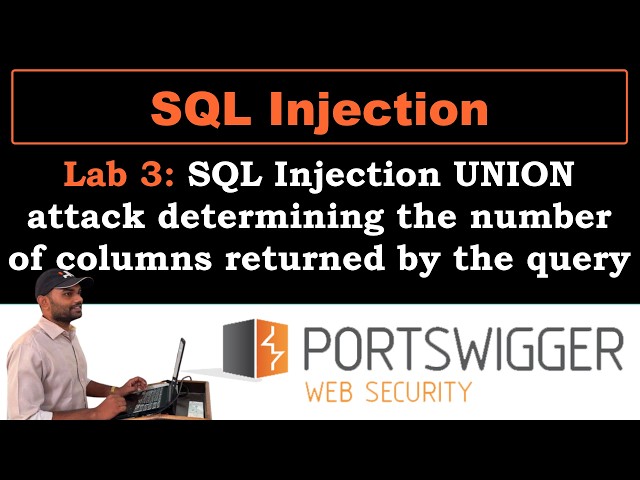 SQL Injection 3 | SQL injection UNION attack determining the number of columns returned by the query