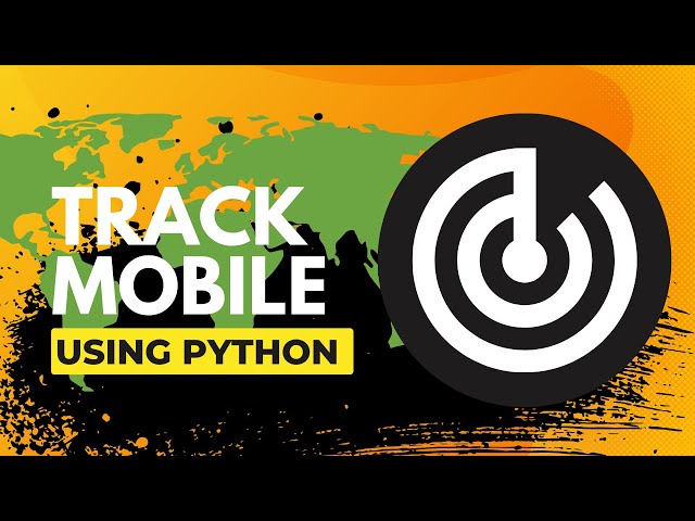 Track Phone Number Location Using Python