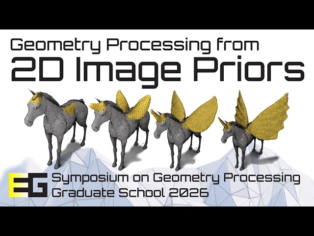 Geometry Processing from 2D Image Priors (SGP'26 course)