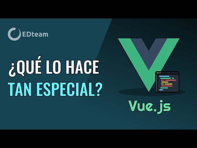 ¿Qué es Vue.js? - La mejor explicación en español