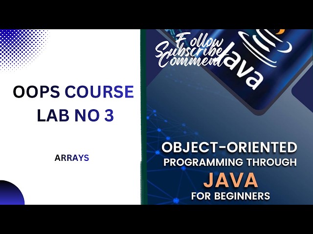 OOPs Lab 03: Arrays and Strings in Java