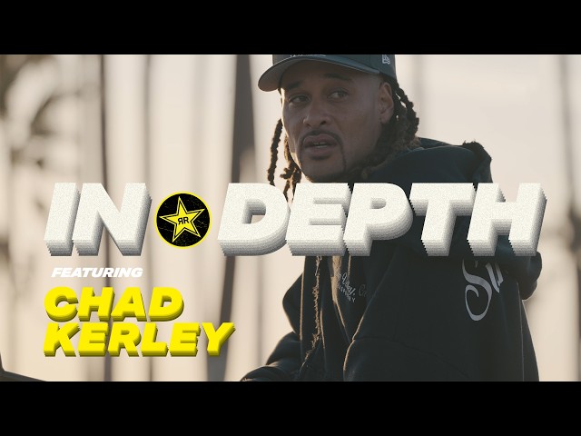 In Depth with Chad Kerley | Rockstar Energy