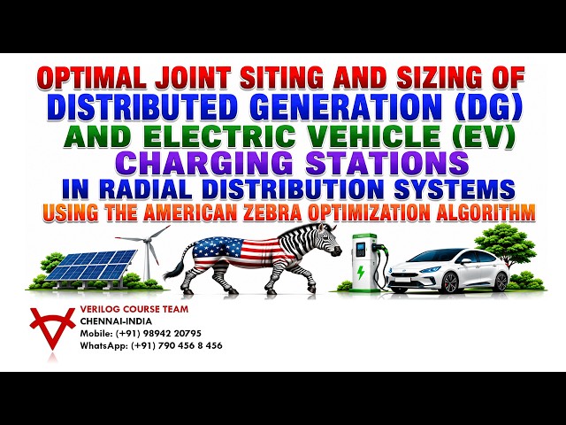 🚀 𝐎𝐏𝐓𝐈𝐌𝐀𝐋 𝐉𝐎𝐈𝐍𝐓 𝐃𝐆 & 𝐄𝐕 𝐂𝐇𝐀𝐑𝐆𝐈𝐍𝐆 𝐒𝐓𝐀𝐓𝐈𝐎𝐍 𝐒𝐈𝐓𝐈𝐍𝐆 𝐔𝐒𝐈𝐍𝐆 𝐀𝐌𝐄𝐑𝐈𝐂𝐀𝐍 𝐙𝐄𝐁𝐑𝐀 𝐎𝐏𝐓𝐈𝐌𝐈𝐙𝐀𝐓𝐈𝐎𝐍 𝐀𝐋𝐆𝐎𝐑𝐈𝐓𝐇𝐌 | 𝐌𝐀𝐓𝐋𝐀𝐁