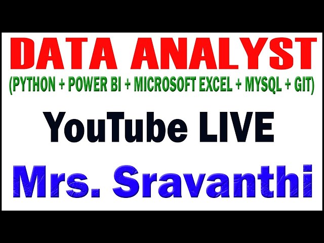 DATA ANALYST TUTORIAL BY MRS.SRAVANTHI MADAM
