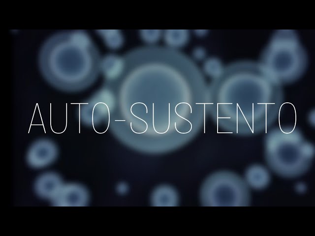 • Auto-Sustento ❞