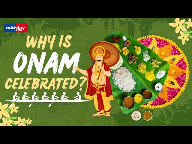 Onam 2024: Why is it celebrated in Kerala and How?