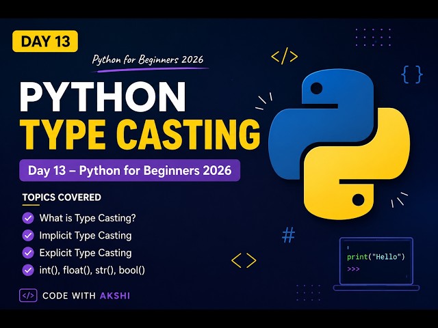 Python Type Casting in Python | Python Tutorial for Beginners 2026 | Day 13