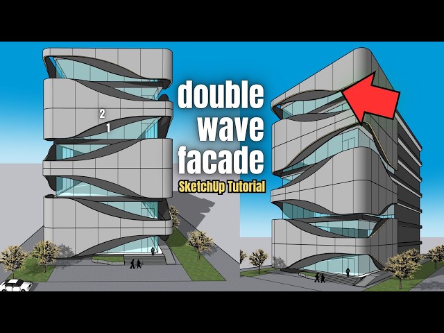 The double wave facade system in SketchUp