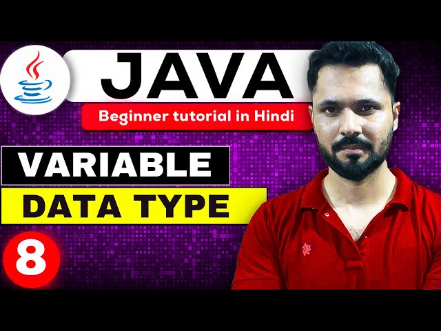 Java tutorial in Hindi for beginners #8 what is variable and data type in java