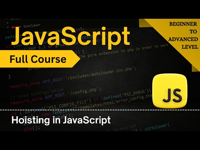 JavaScript Hoisting Explained 🔥 | var, let, const & Functions | JavaScript Full Course 2026