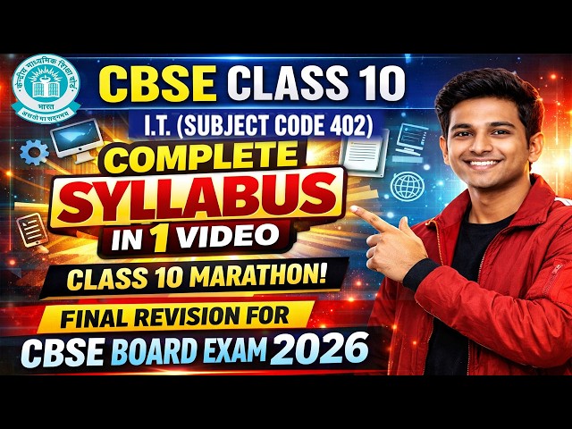 CBSE Class 10 Information Technology (402) – Complete Syllabus | One Shot Revision 2026