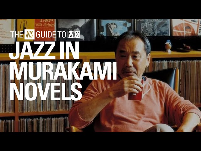 Jazz In Haruki Murakami Novels Mix【 THE NTS GUIDE TO… 】