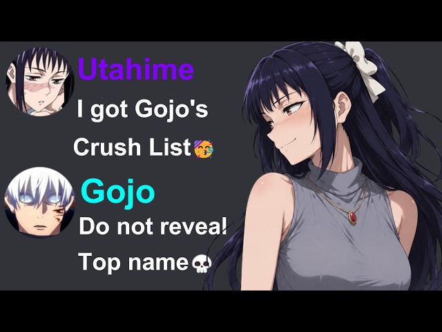 If Utahime got Gojo's Crush List | Jujutsu Kaisen Discord Server