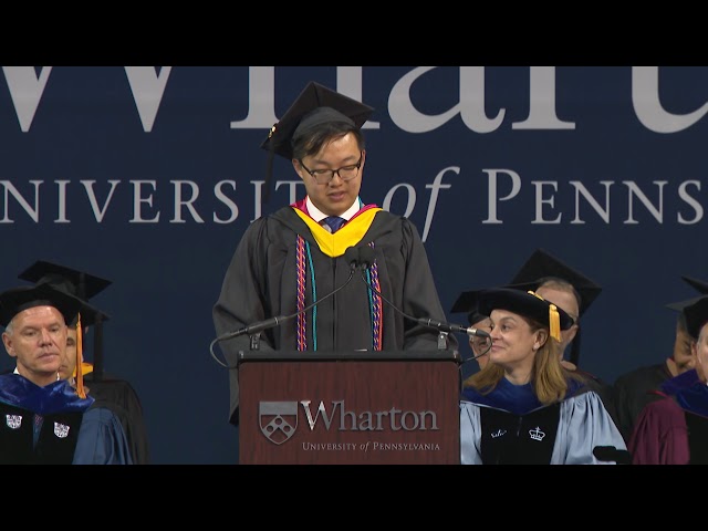 Kenneth Ye, Student Speaker | Wharton Undergraduate Graduation 2018
