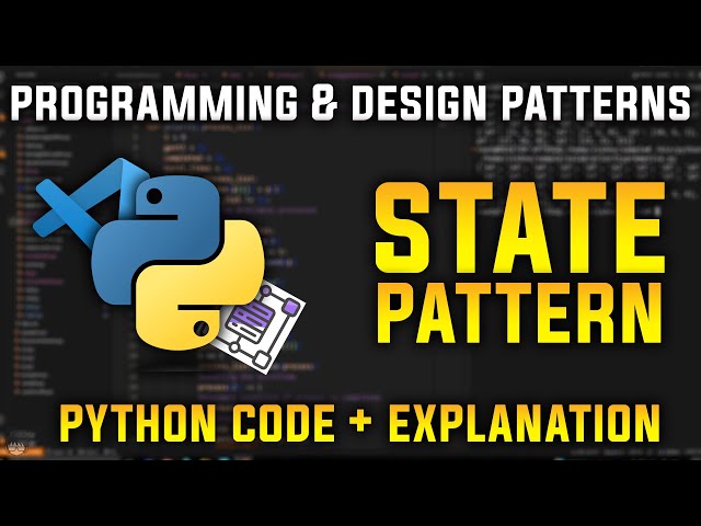 State Pattern Simple Explanation | Programming and Design Patterns in Python