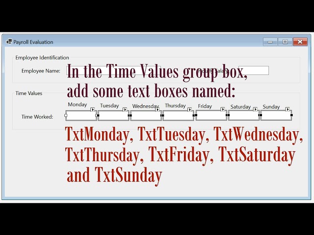 Visual Basic - WinForms - Payroll Evaluation - 1 Week