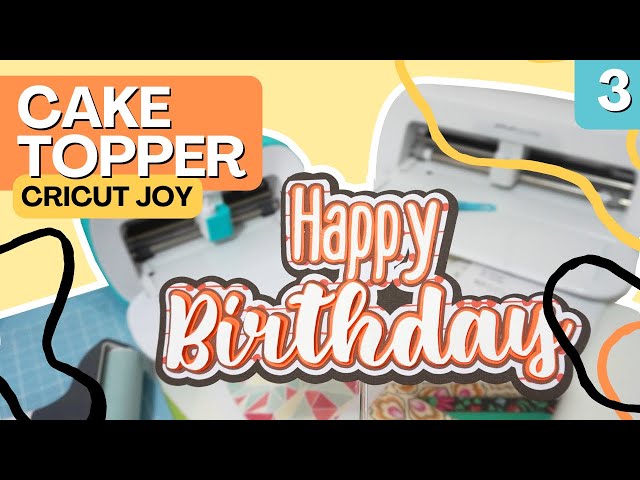 How to Create a 3D Cake Topper with your CRICUT JOY! Easy! For beginners