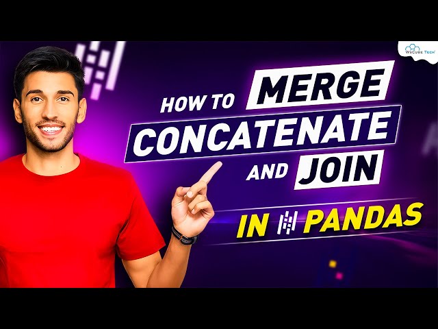 Python Pandas: Complete Guide to Merging, Concatenating, and Joining DataFrames in English