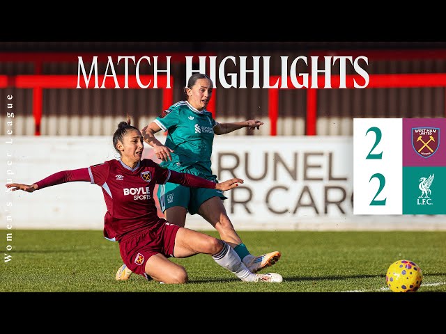 WSL Highlights: West Ham 2-2 Liverpool FC Women | Enderby & Olsson on the scoresheet