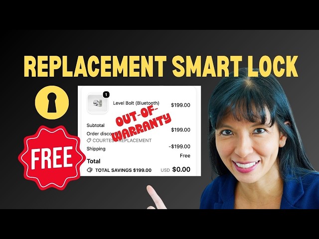 How I Got a FREE $199 Smart Lock Replacement (Out of Warranty!)