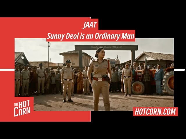JAAT | Sunny Deol is an Ordinary Man | HOT CORN