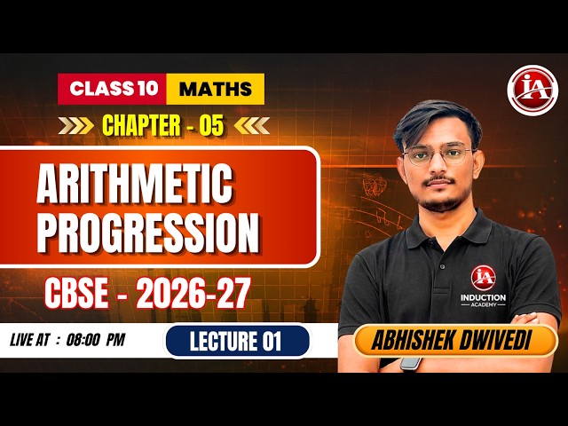Arithmetic Progressions Lecture 01 | Class 10 Maths Chapter 5 | By Abhishek Dwivedi Sir #class10math