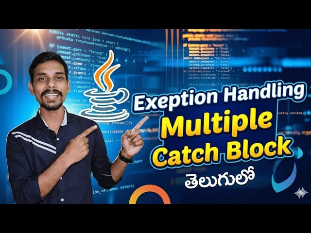 #29 Exception Handling - Try with Multiple Catch Block