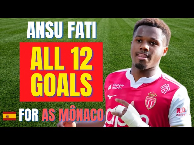 Ansu Fati - ALL 12 GOALS FOR AS MÔNACO IN 2025/26 | Skills & Highlights