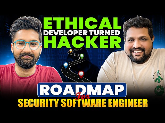Developer Turned Ethical Hacker | Security Software Engineer Roadmap - Full Guide 🚀
