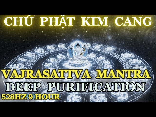 🔴 LIVE: Vajrasattva Mantra 528Hz | Deep Karma Cleansing & Spiritual Purification