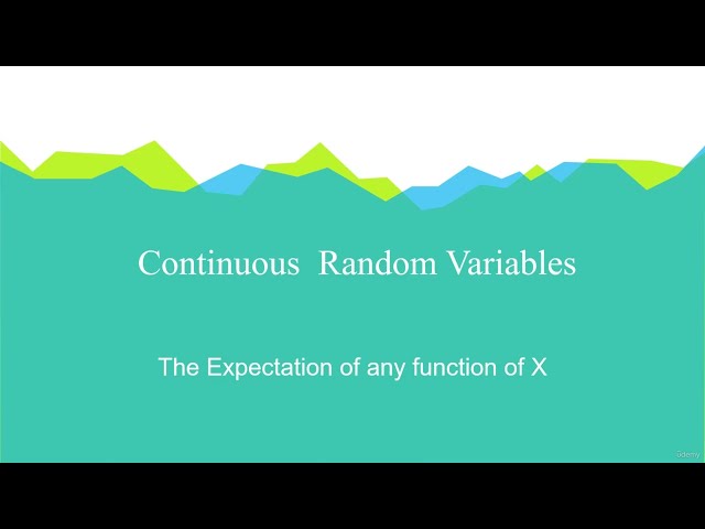 Expectation of any Function | Further Statistics | Continuous Random Variable