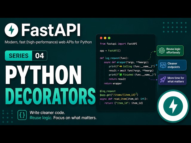 FastAPI Tutorial for Beginners #4 | Python Function Decorators Explained Clearly