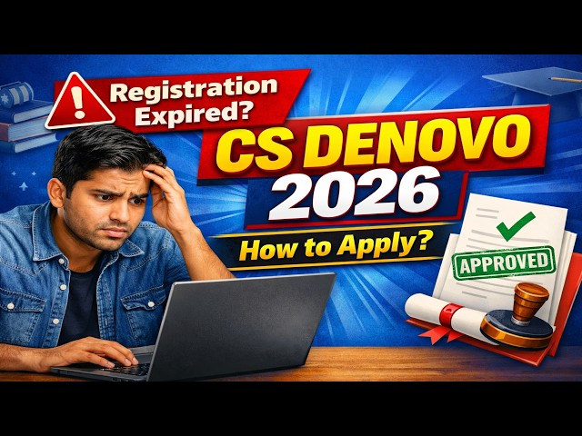 🎓 ICSI DENOVO 2026 | What is CS DENOVO? How to Apply? When to Apply? ICSI LIVE UPDATE therajpicz #cs