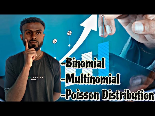Discrete probability distributions||Binomial,Multinomial and Poisson distribution in Amharic(በአማርኛ)