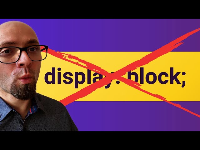 CSS "display" is Multi-Keyword Property — What You Need To Know