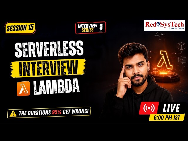 Top Serverless Architecture Interview Questions on AWS Lambda | Live Q&A 2026| Red9SysTech