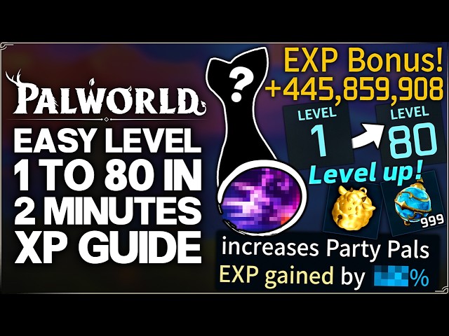 Palworld 1.0 - How to Get ANY Pal Level 1 to 80 in 2 Minutes - Best XP Leveling Fast Tricks Guide!