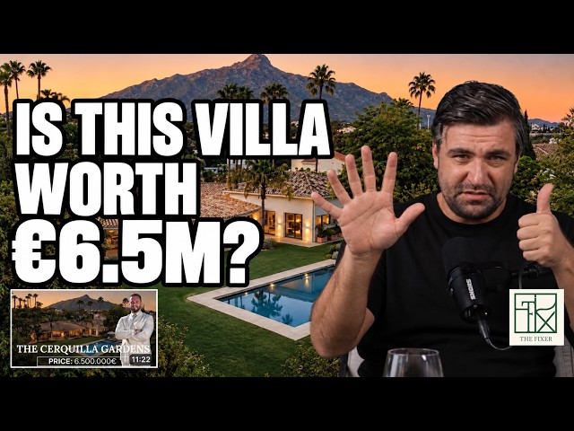 Is This €6.5M Marbella Villa Actually Worth It? (The Fixer Score)