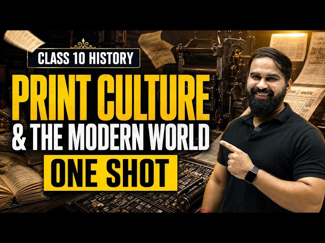 Print Culture and the Modern World Class 10 | Full Chapter One Shot | CBSE History 2026-27